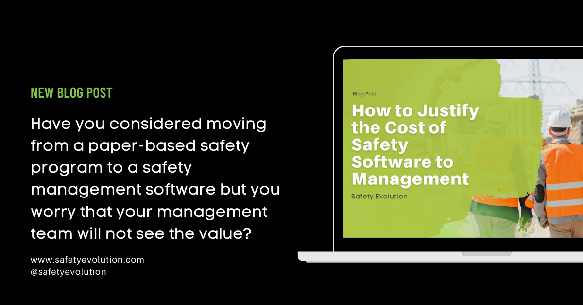 How to justify the cost of safety software to your management team new blog post