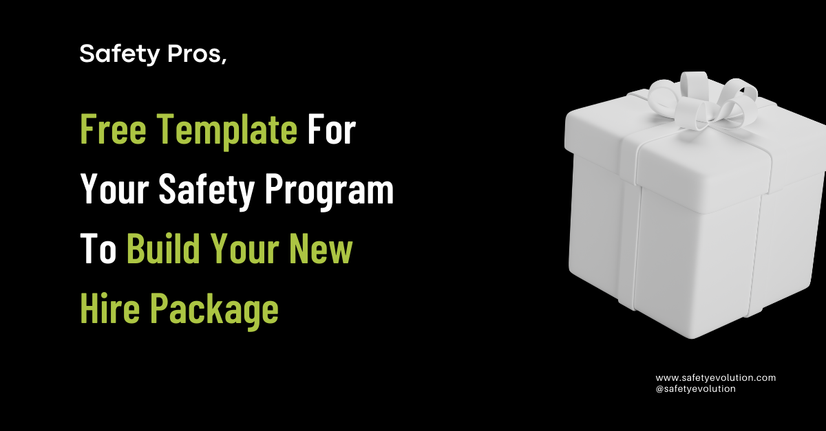 Free Template for Your Safety Program To Build Your New Hire Package