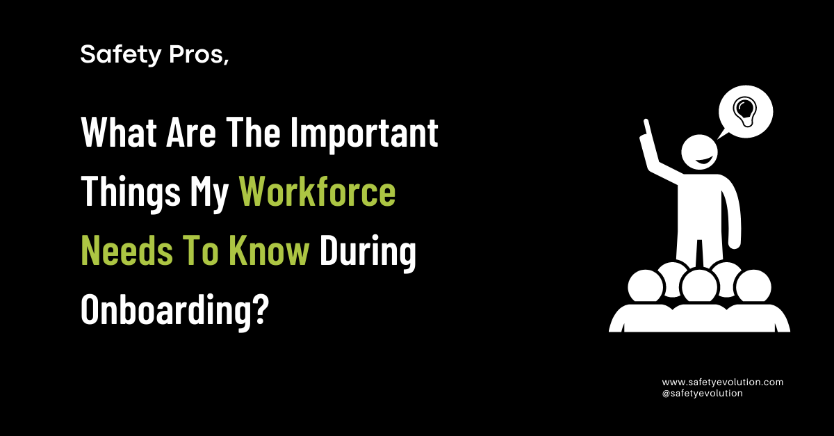 Start With A Plan! What Are The Important Things My Workforce Needs To Know_