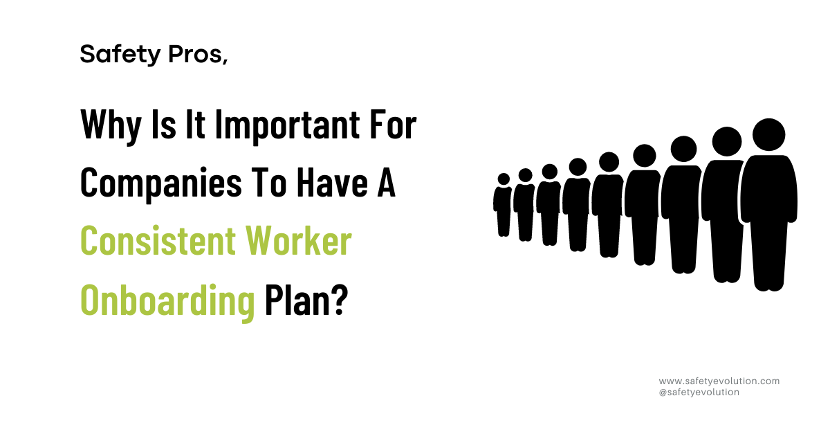 Why Is It Important For Companies To Have A Consistent Worker  Onboarding Plan_ 
