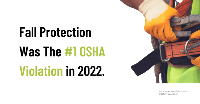 Fall Protection Was The #1 OSHA Violation in 2022