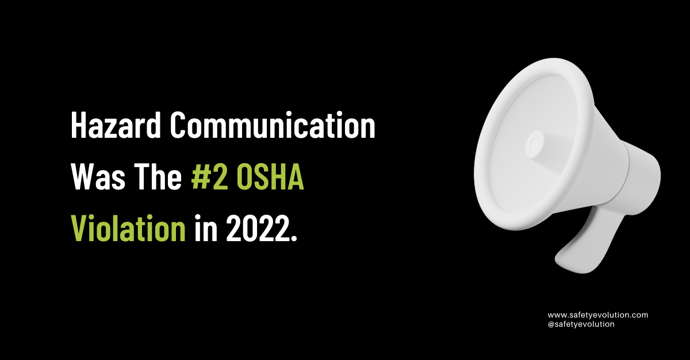 Hazard Communication Was The #2 OSHA Violation in 2022