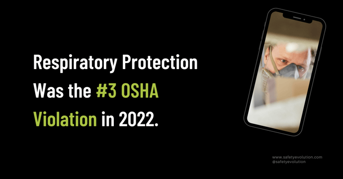 Respiratory Protection Was the #3 OSHA Violation in 2022