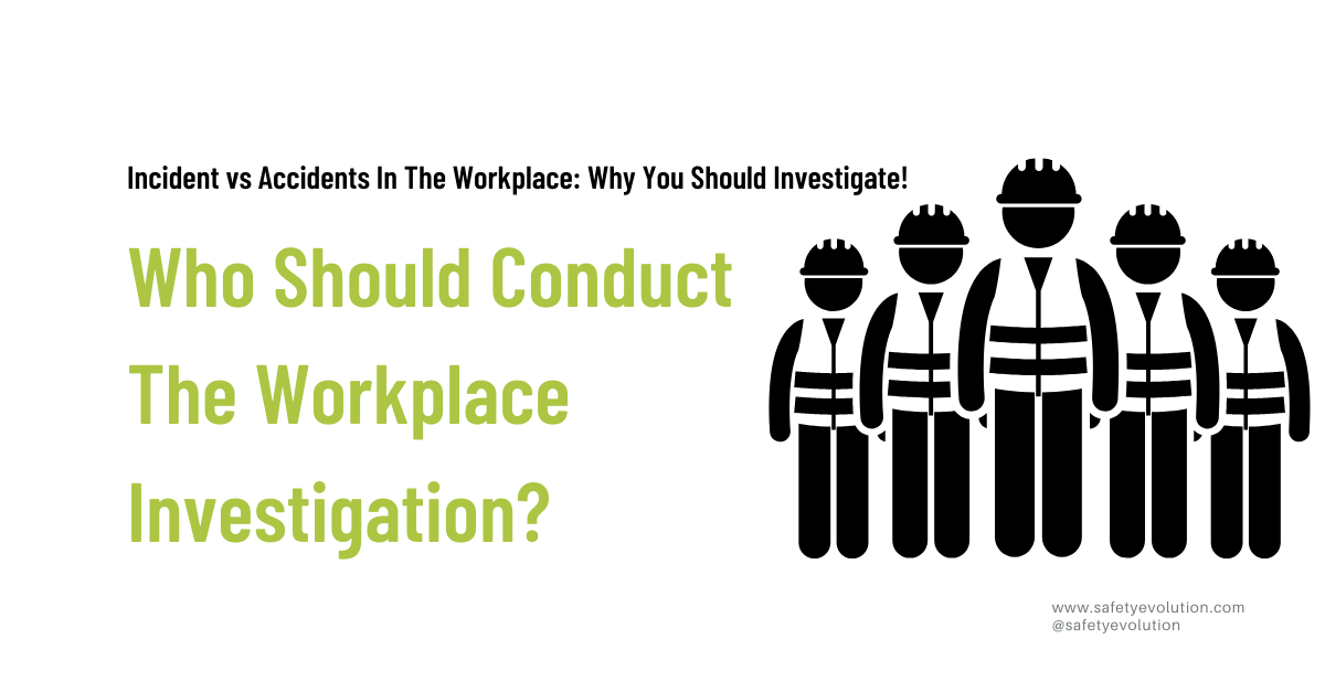 Who Should Conduct The Workplace Investigation Process_