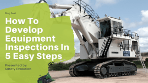 How to Develop Equipment Inspections in 5 Easy Steps