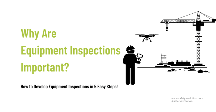 Why Are Equipment Inspections Important_