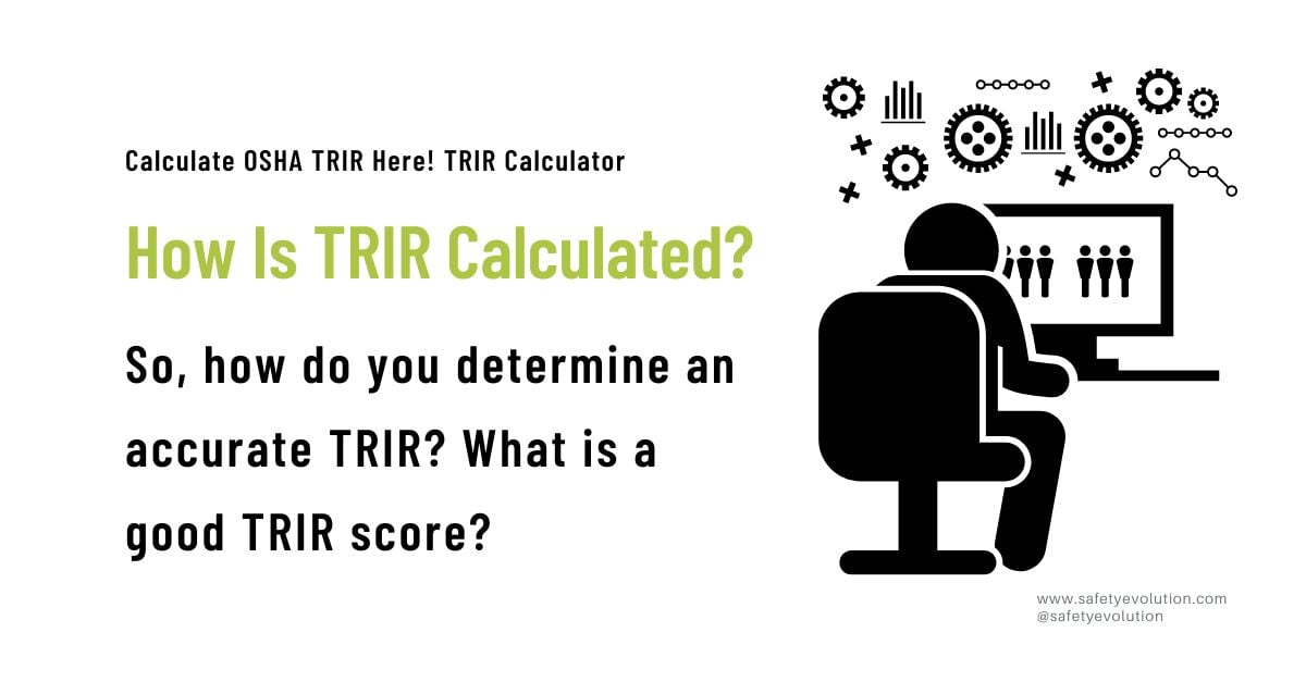 How Is TRIR Calculated?