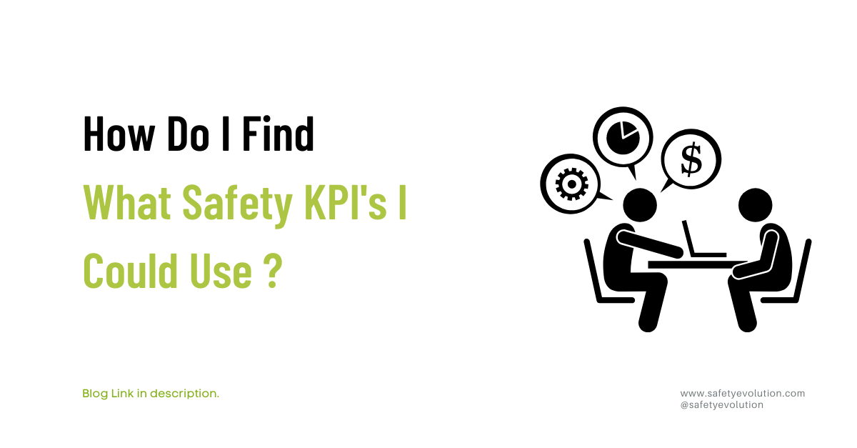 How Do I Find What Safety KPIs I Could Use _