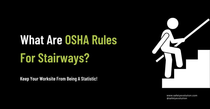 What Are OSHA Rules For Stairways_