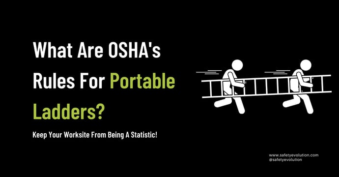 What Are OSHAs Rules For Portable Ladders_