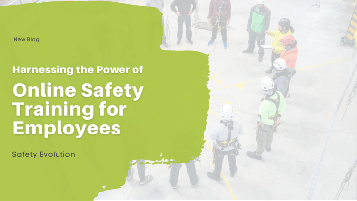 Harnessing the Power of Online Safety Training for Employees