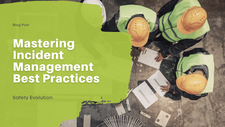 Mastering Incident Management Best Practices