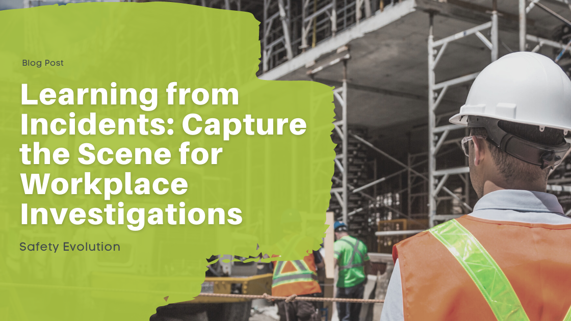 Learn from Incidents: Capture the Scene & Root Cause