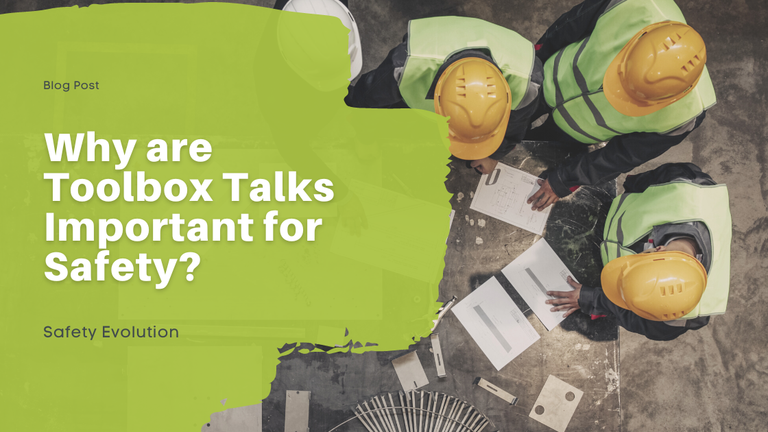 Why are Toolbox Talks Important for Safety?