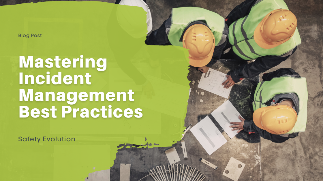 Mastering Incident Management Best Practices