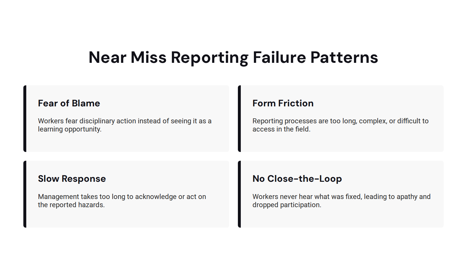 Common near miss reporting culture failure patterns, including fear of blame, form friction, slow response, and poor close-the-loop communication